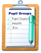 Pupil Groups Health .Eco   Pupil Council